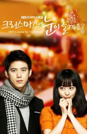 Дорама Будет ли снег на Рождество? смотреть онлайн бесплатно